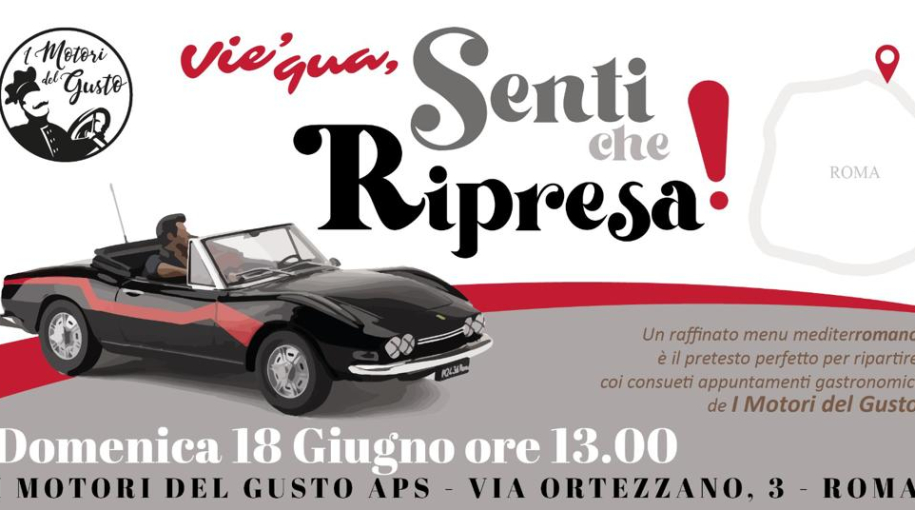 Vie’ qua, Senti che Ripresa! - I motori del Gusto